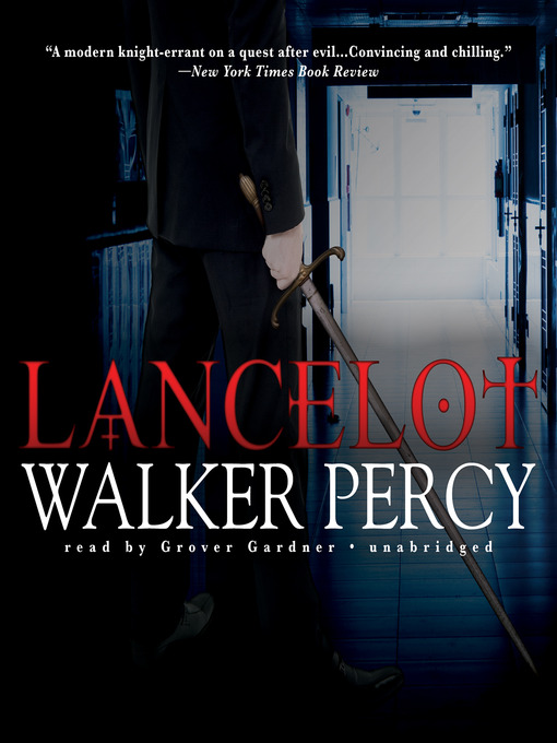 Title details for Lancelot by Walker Percy - Available
